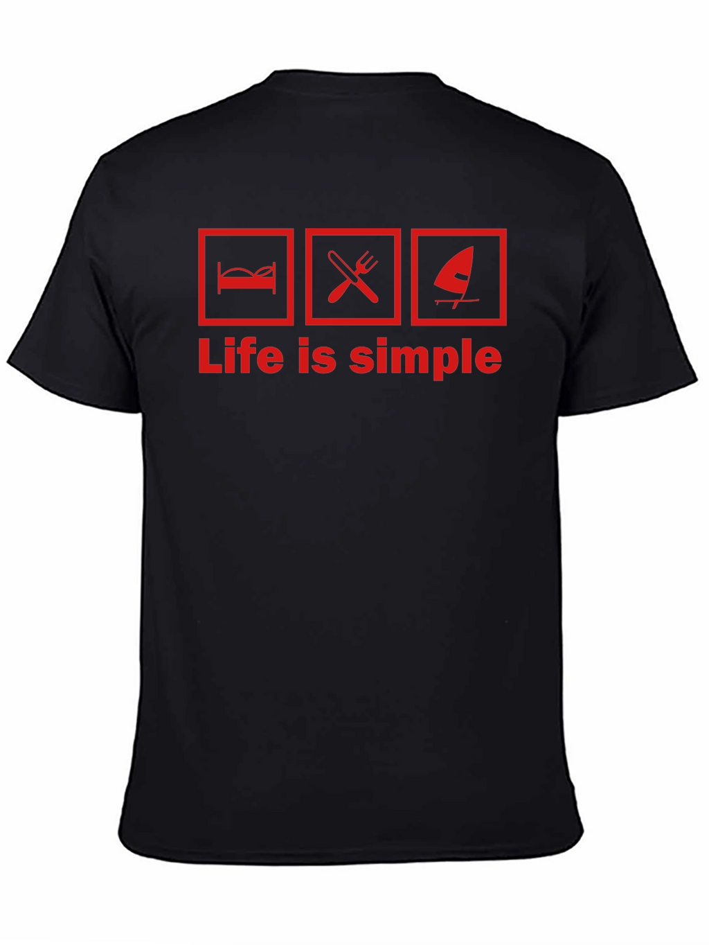 Life is Simple Graphic T-Shirt - Bed Food Windsurfing