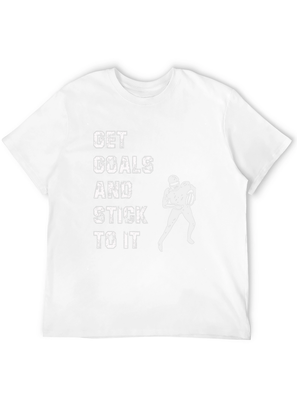 Motivational Football T-Shirt: Get Goals & Stick to It