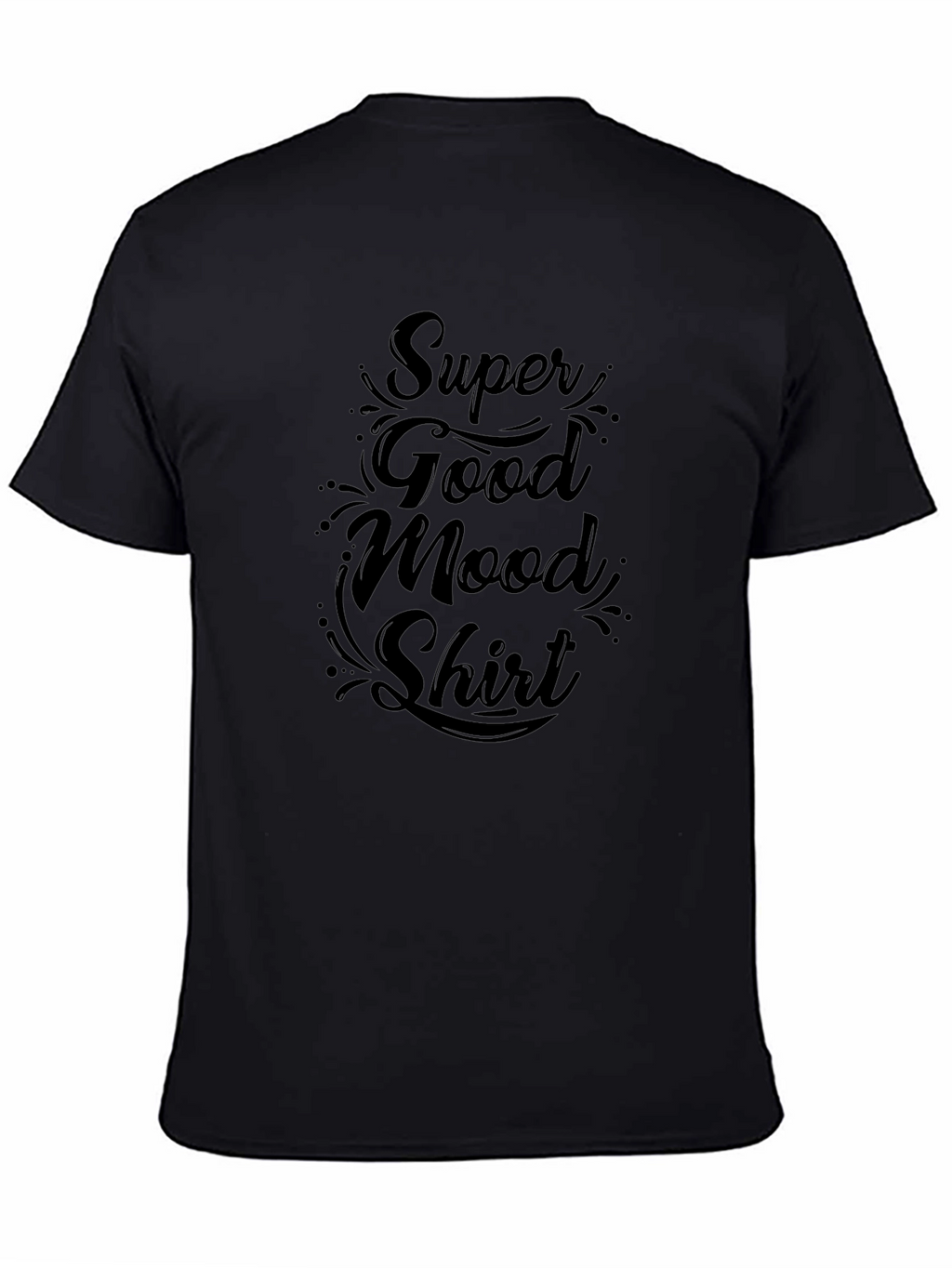 Super Good Mood Shirt - Soft Comfort Tee