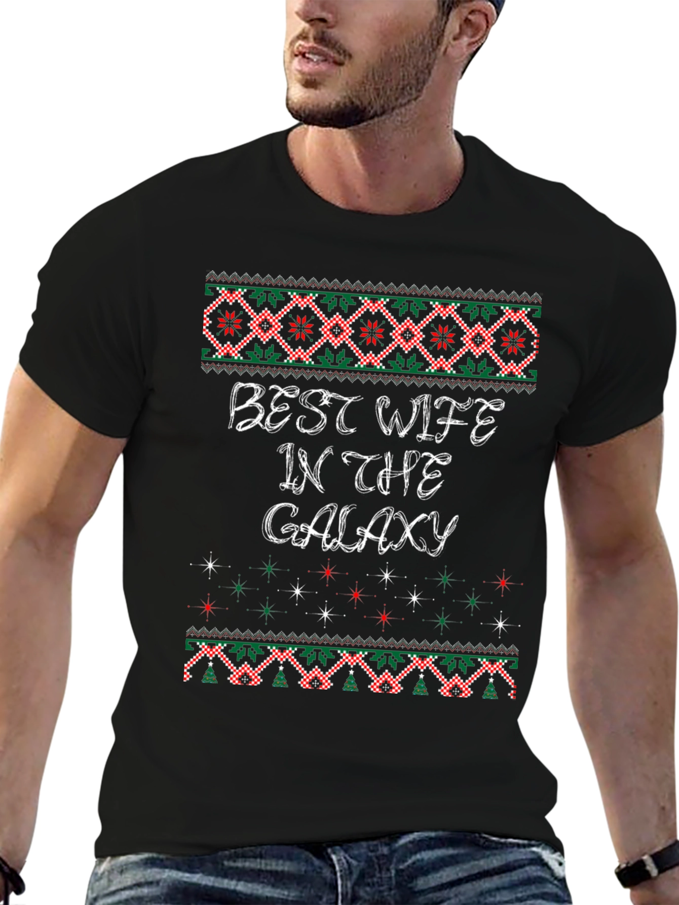 Best Wife in The Galaxy Ugly Christmas Sweater T-Shirt