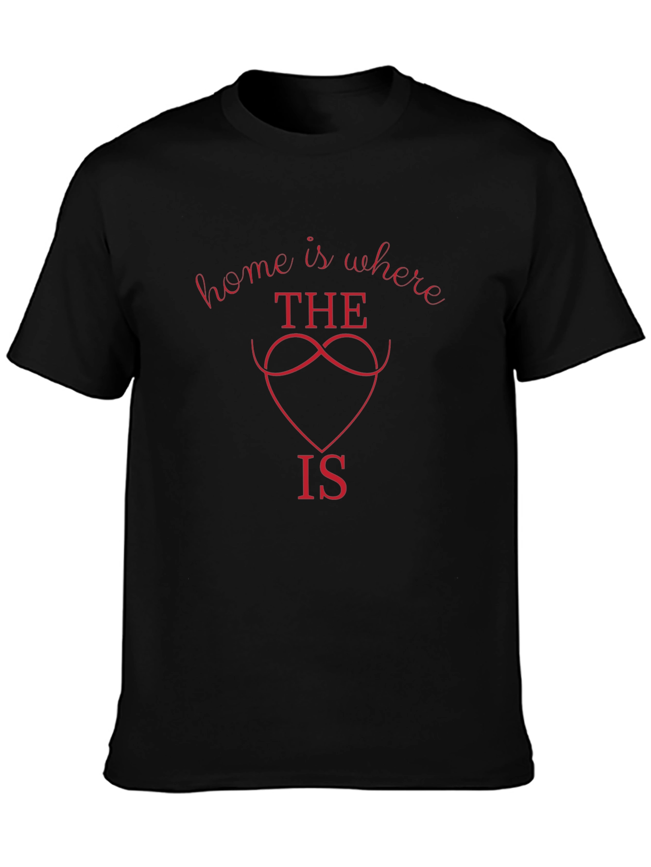 Home is Where the Heart Is Graphic T-Shirt