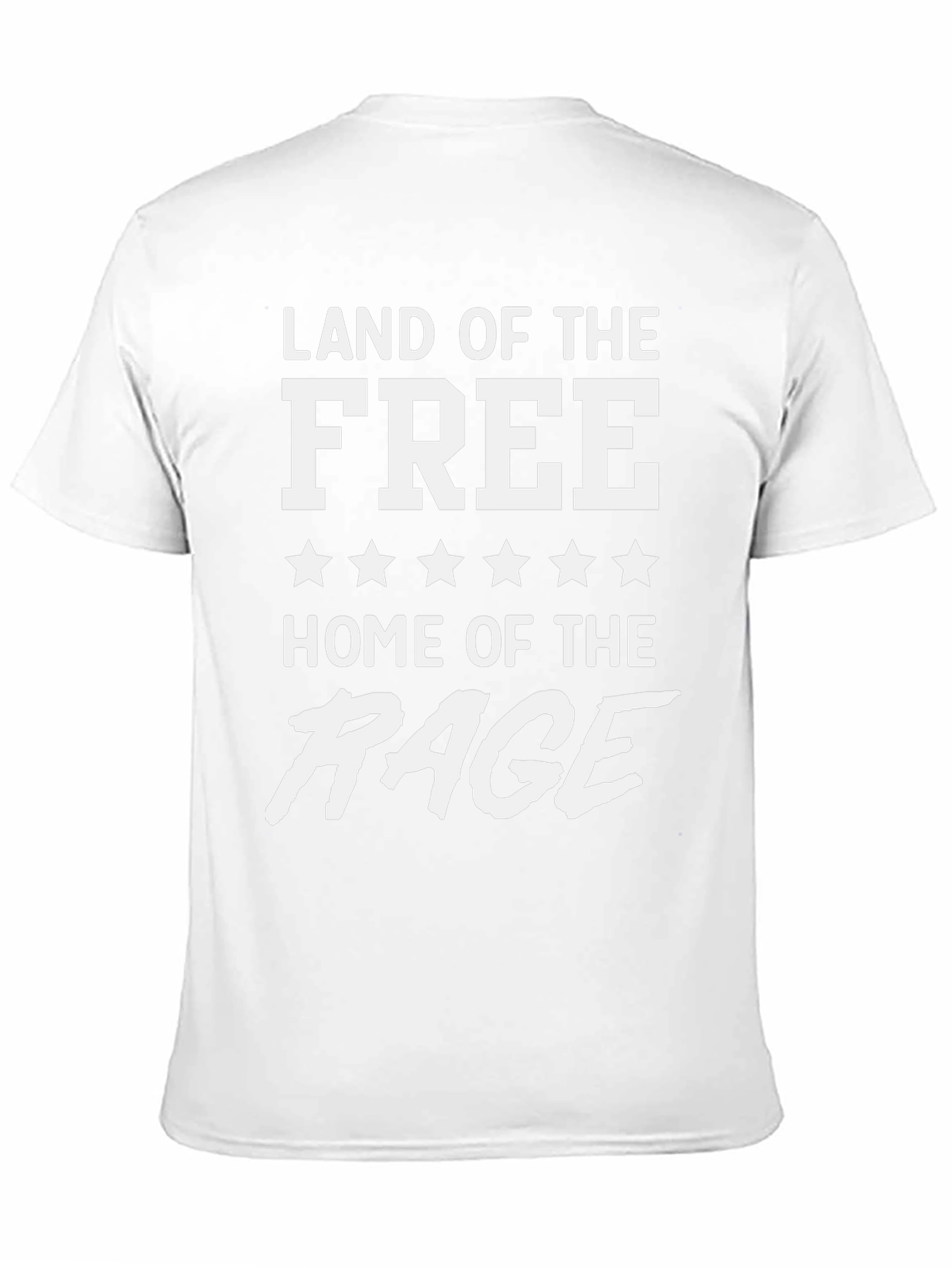 Land of the Free Home of the Rage T-Shirt