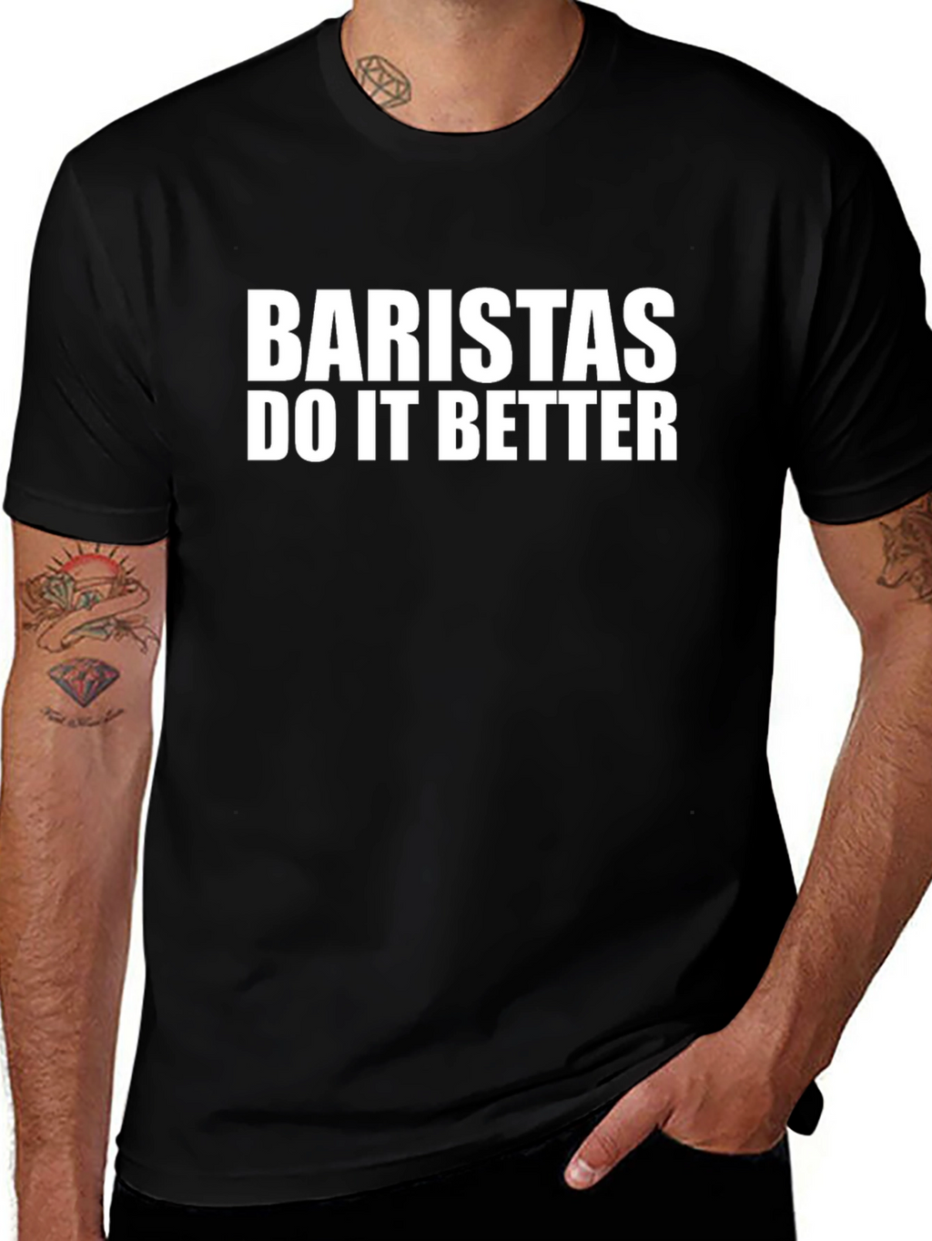 Baristas Do It Better T-Shirt - Black Crew Neck