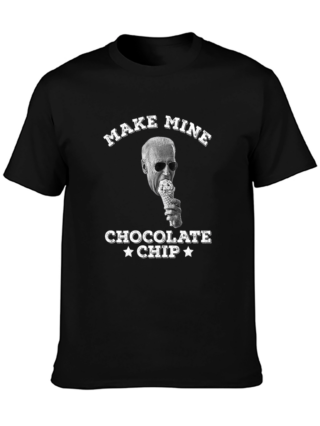 Make Mine Chocolate Chip Joe Biden T-Shirt