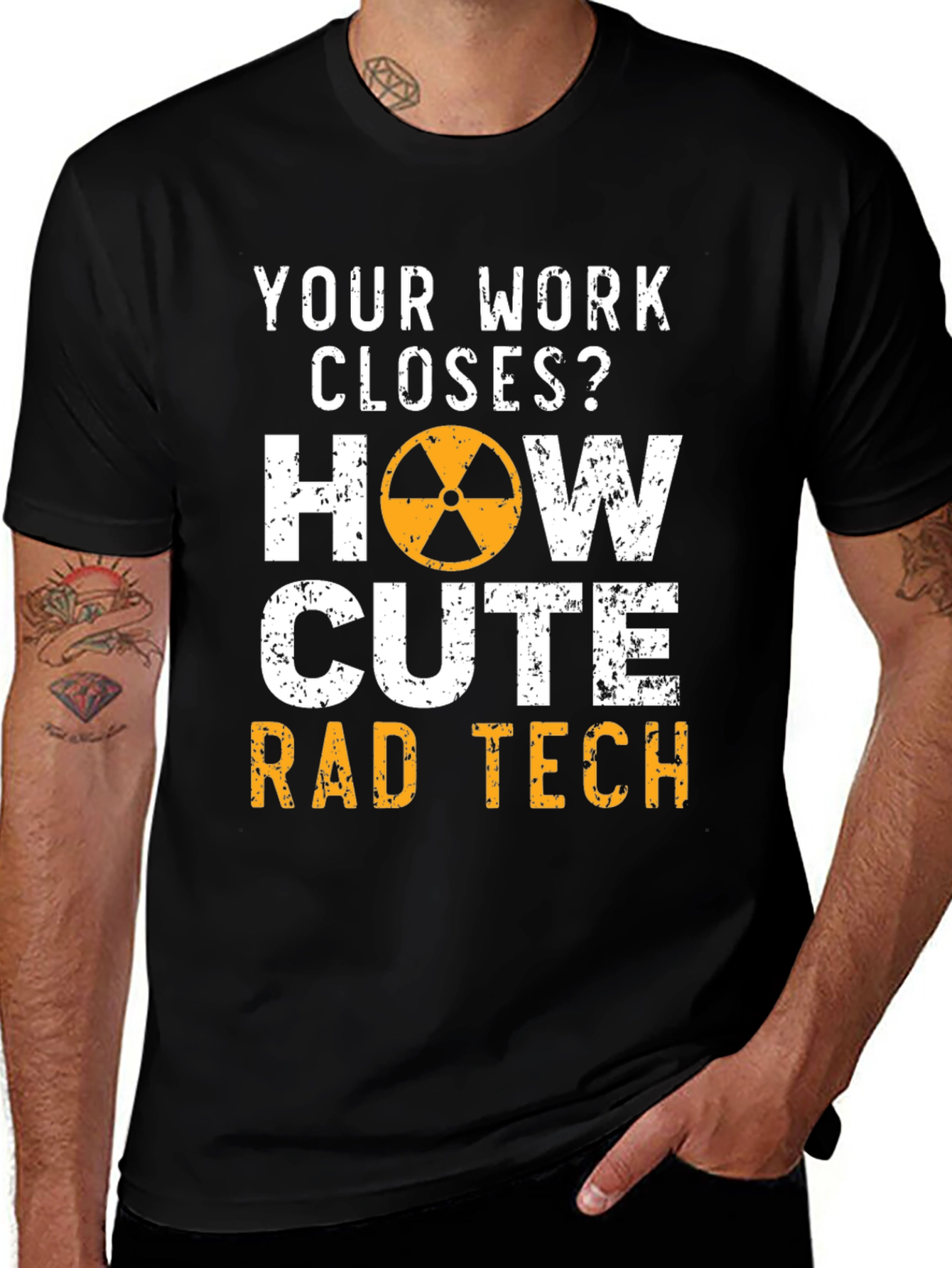 Rad Tech T-Shirt - Your Work Closes?