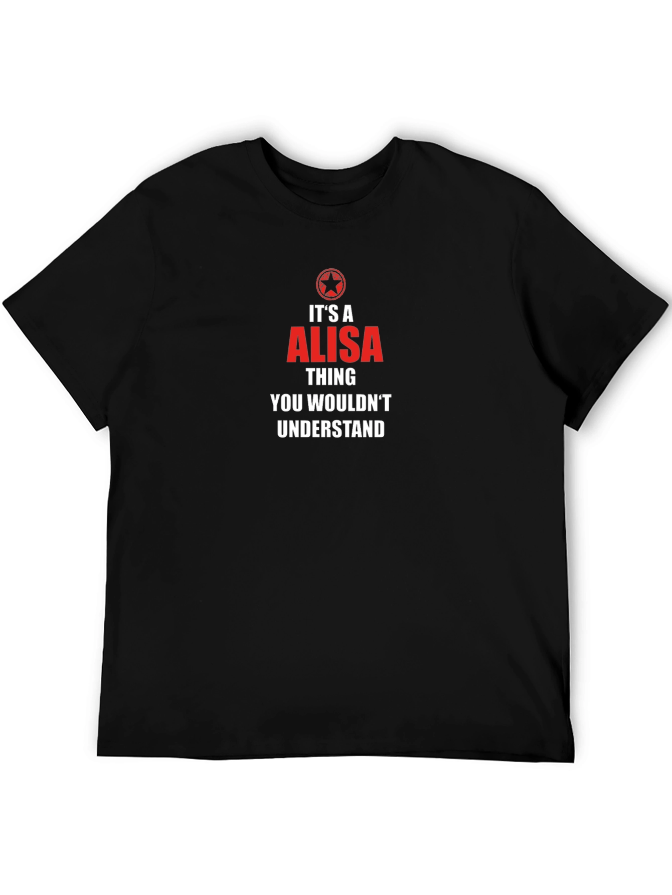Its a Alisa Thing - Funny Graphic T-Shirt