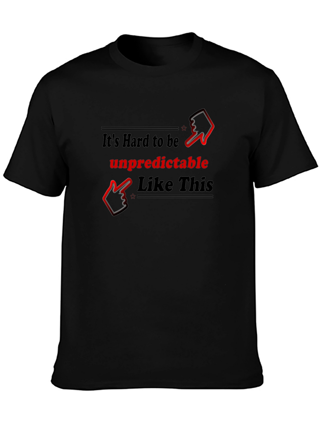 Unpredictable Like This Graphic T-Shirt