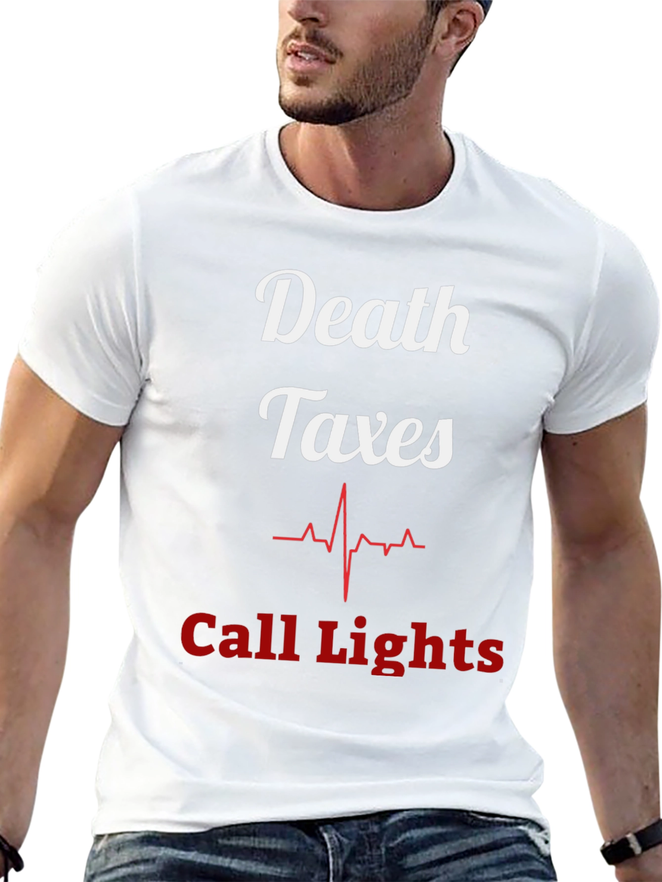 Death Taxes Call Lights T-Shirt - Funny Nurse Tee