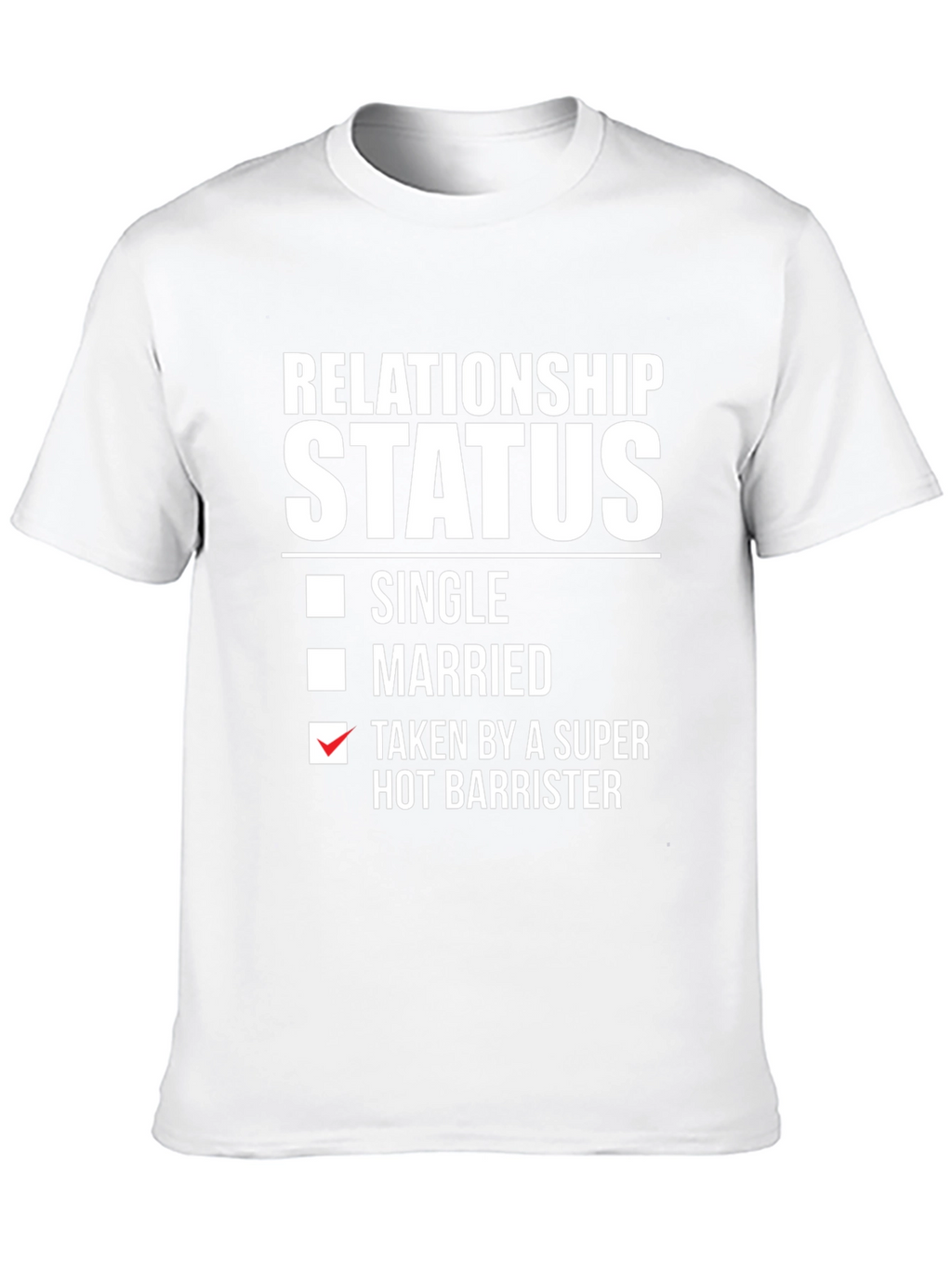 Taken by a Super Hot Barrister T-Shirt