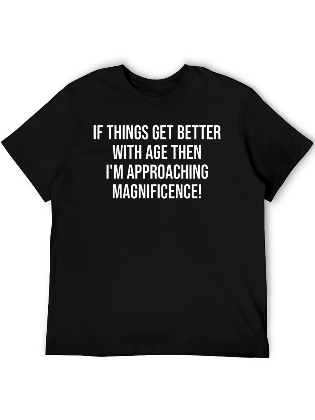 Funny Age Magnificence Graphic T-Shirt
