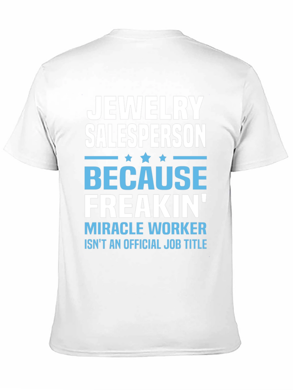 Jewelry Salesperson Funny Job Title T-Shirt