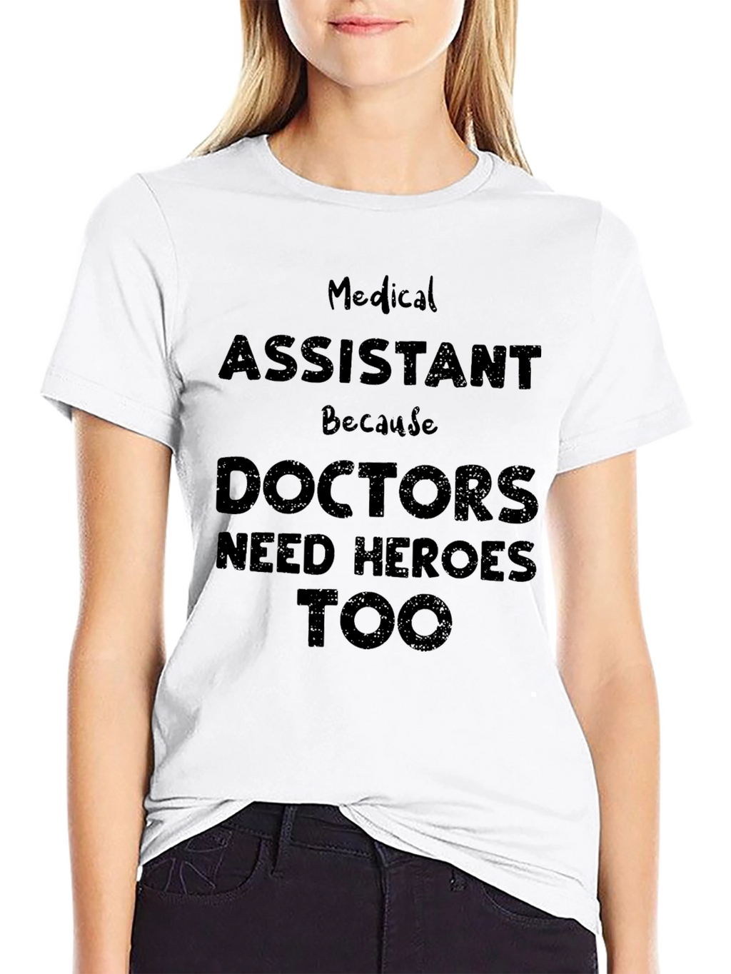 Medical Assistant Heroes T-Shirt