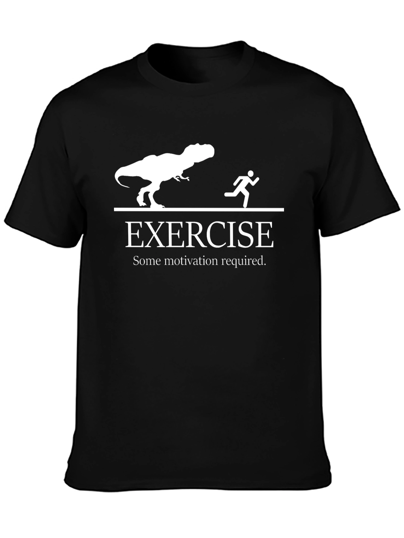 Funny Exercise Motivation T-Shirt