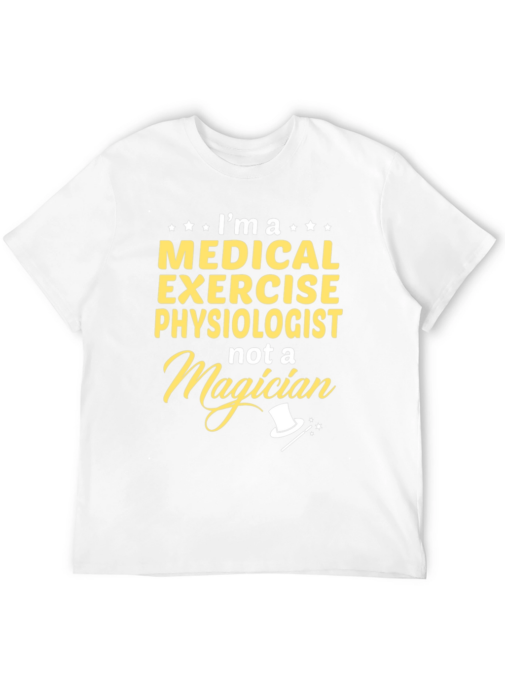 Medical Exercise Physiologist Novelty T-Shirt