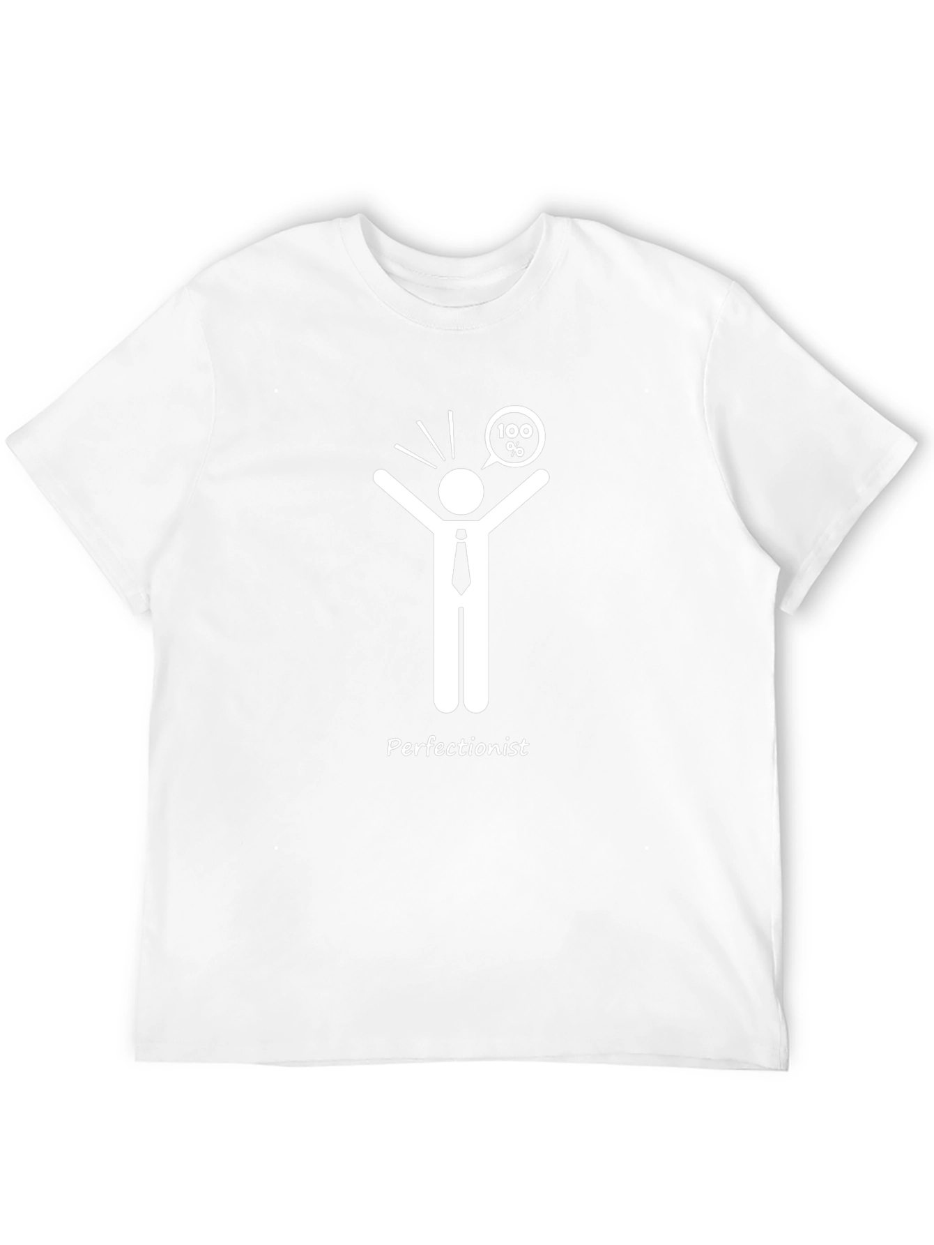 Perfectionist T-Shirt - 100% Achievement Style