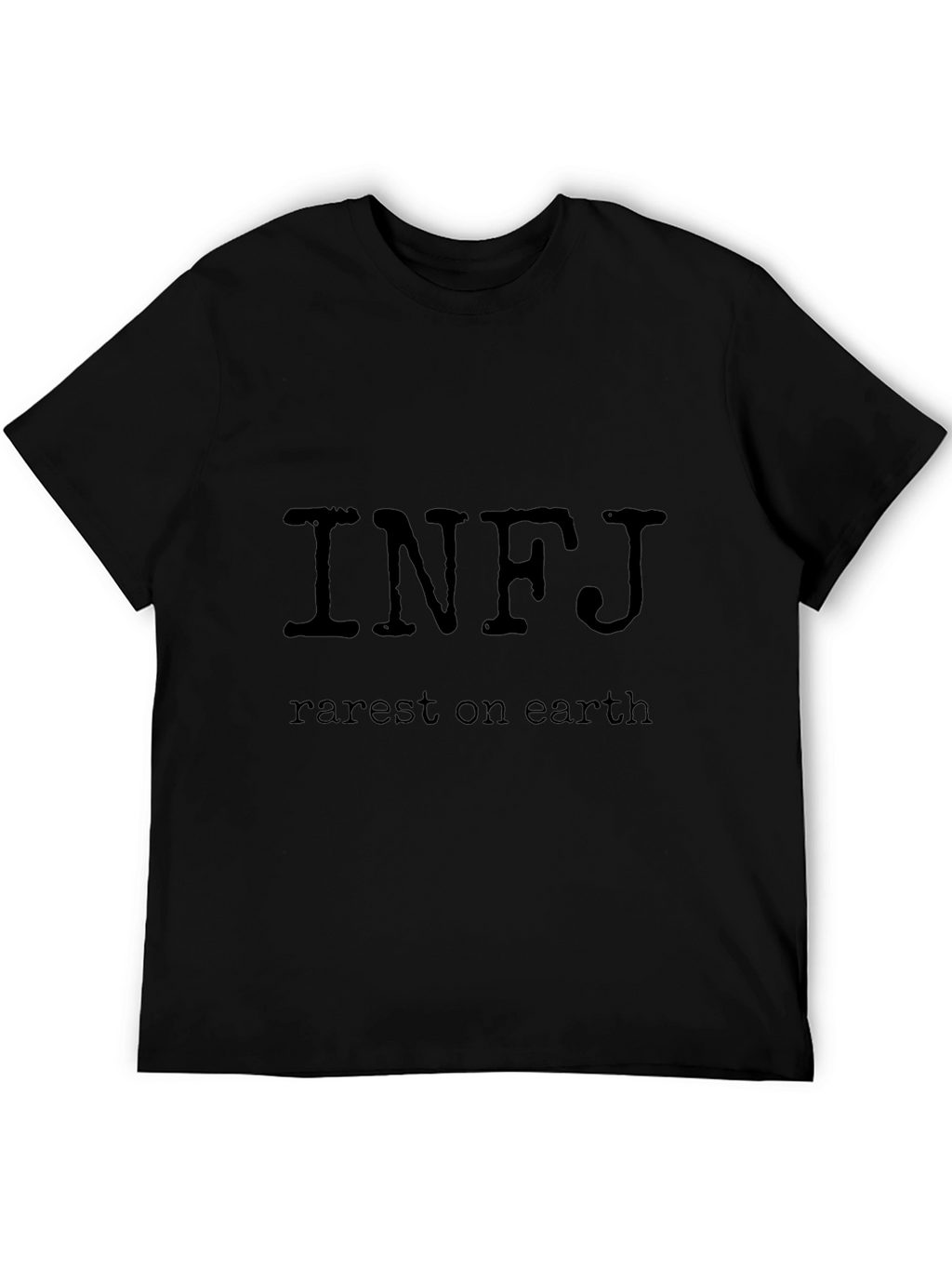 INFJ Rarest on Earth Black T-Shirt