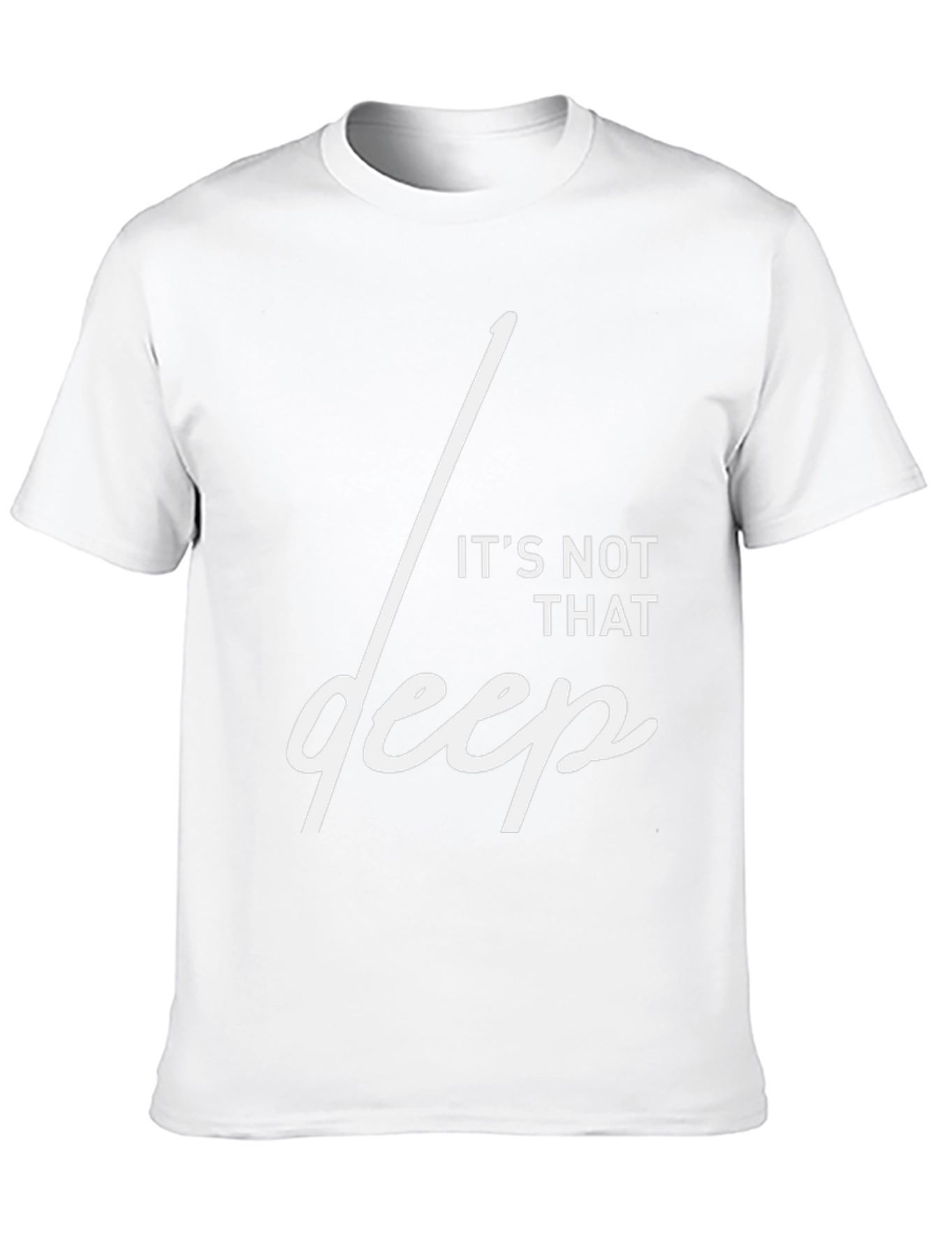 Its Not That Deep Graphic T-Shirt