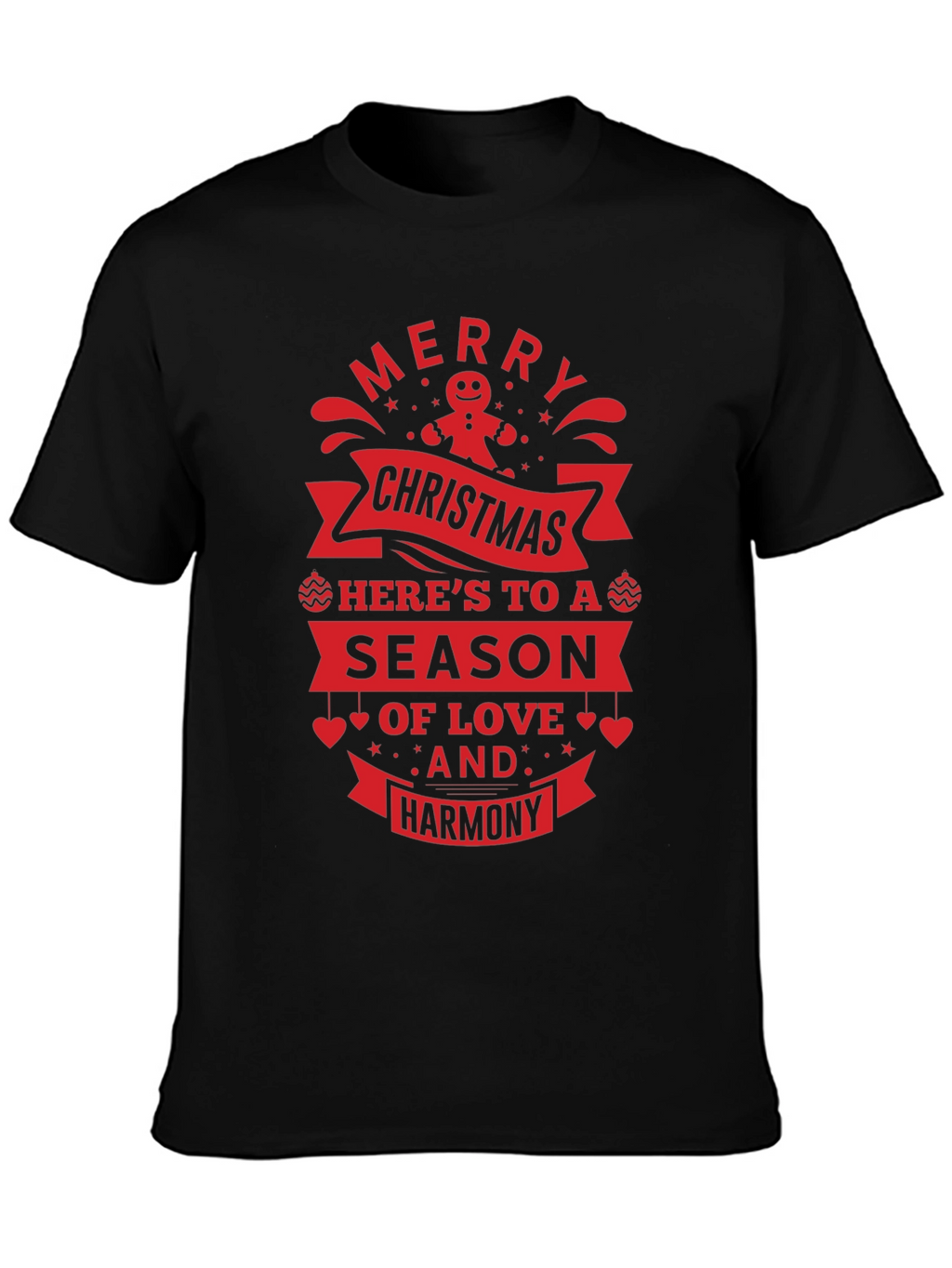 Festive Christmas T-Shirt: Merry Christmas Love & Harmony Design