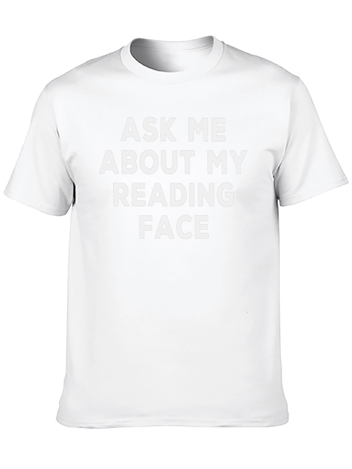 Funny Ask Me About My Reading Face Black T-Shirt
