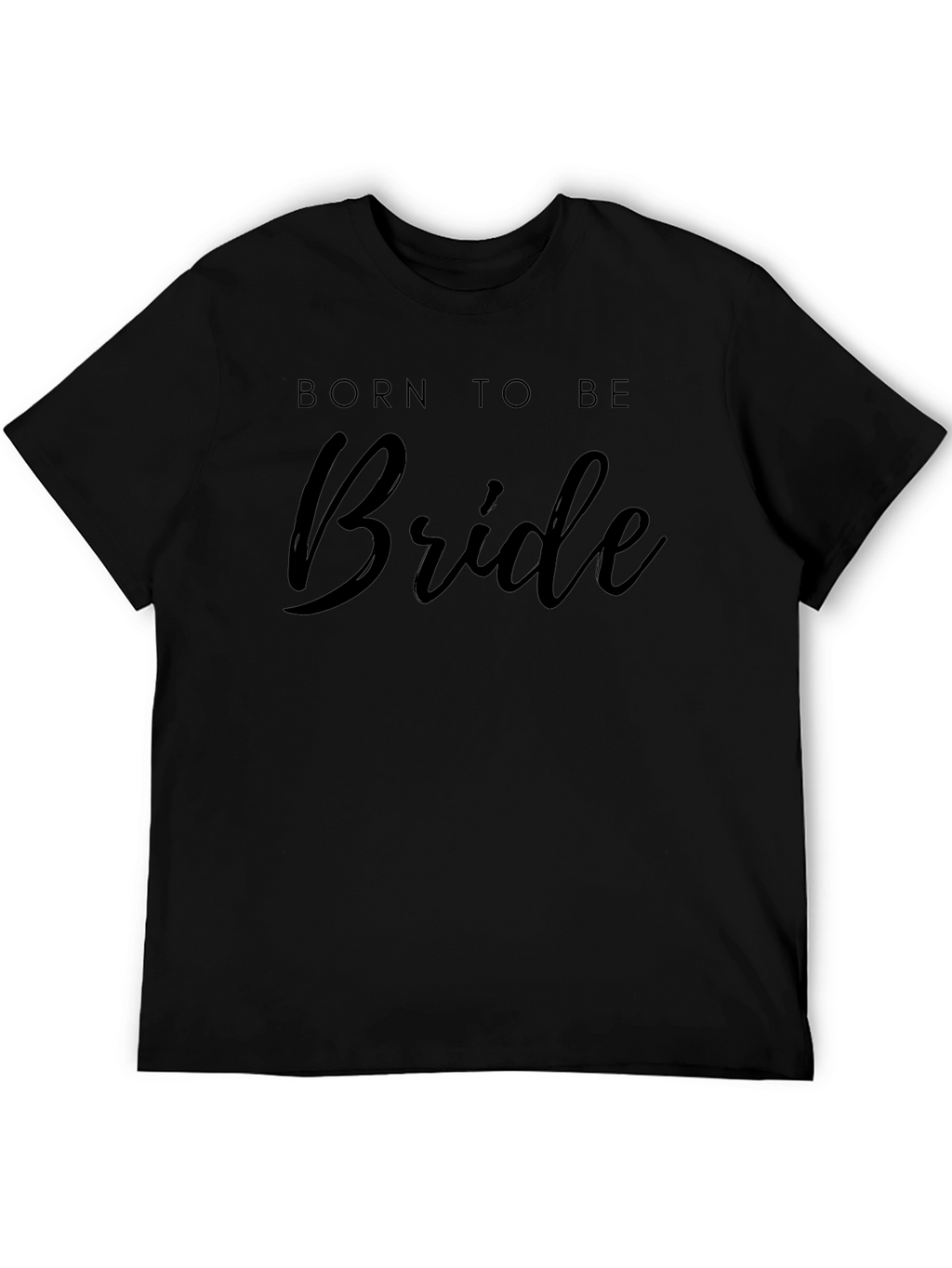 Born to be Bride T-Shirt