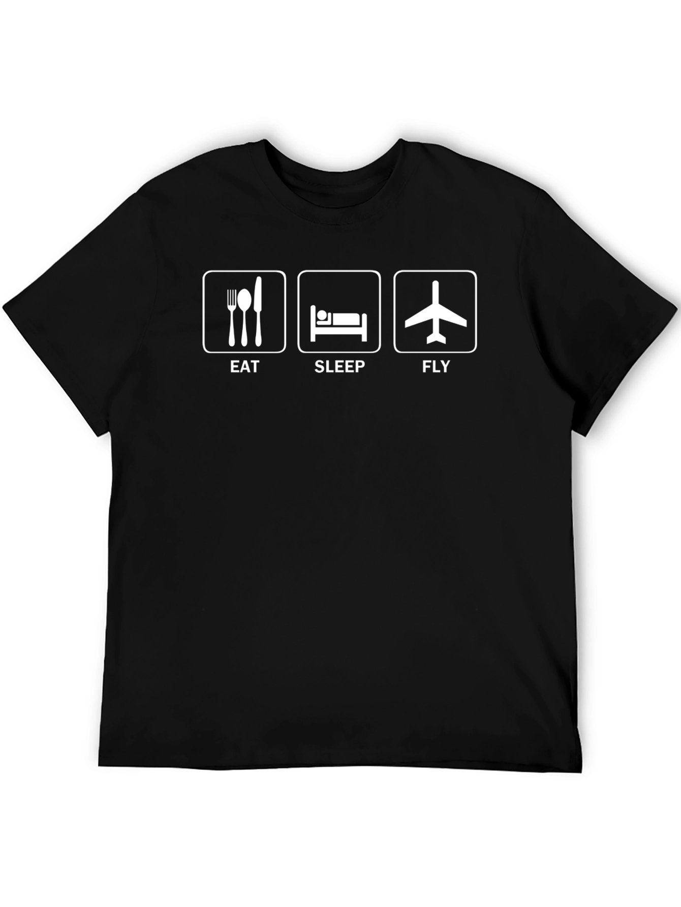 Eat Sleep Fly T-Shirt - Aviation Humor Tee