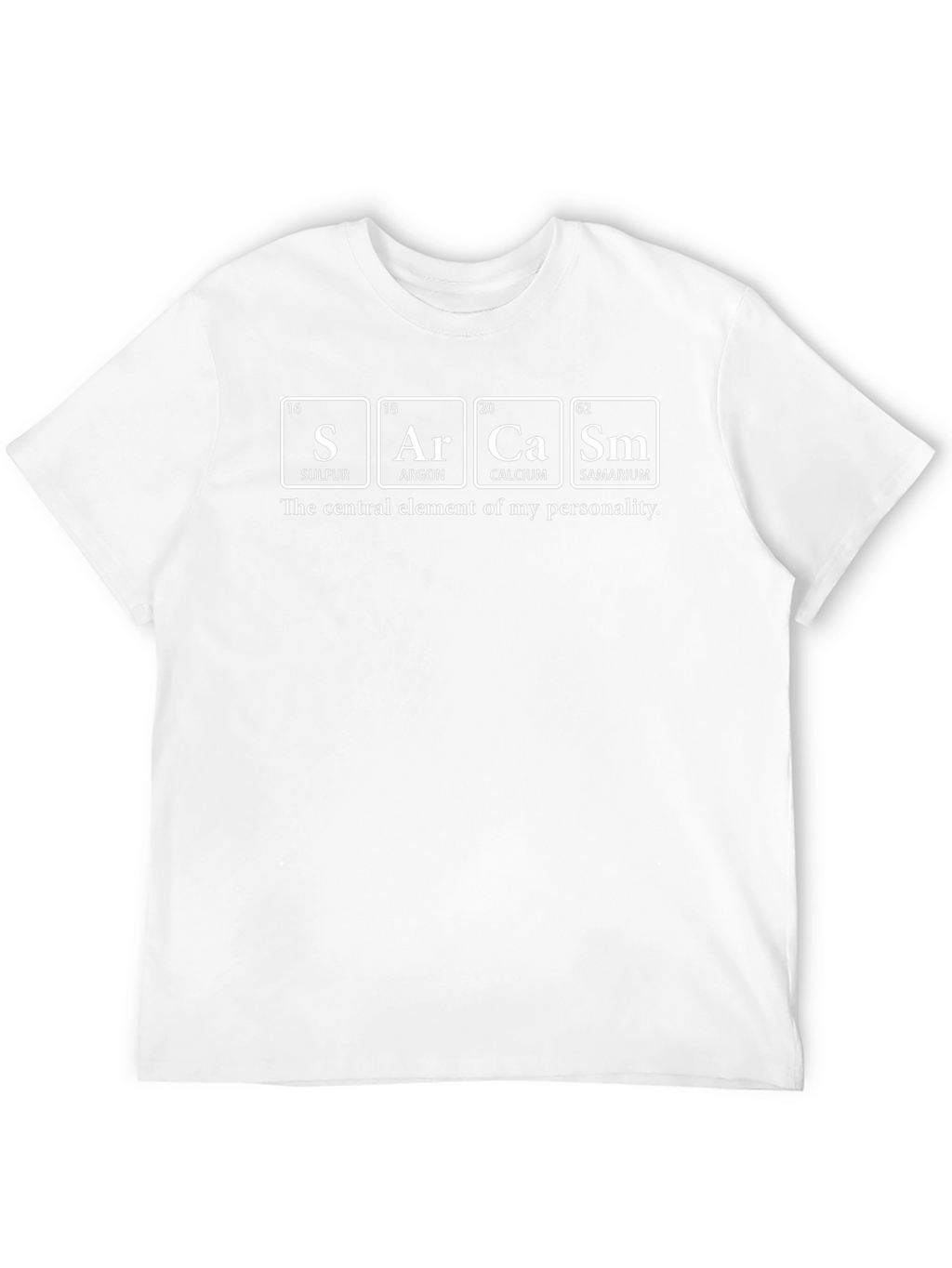 Sarcasm Periodic Table T-Shirt Funny Gift