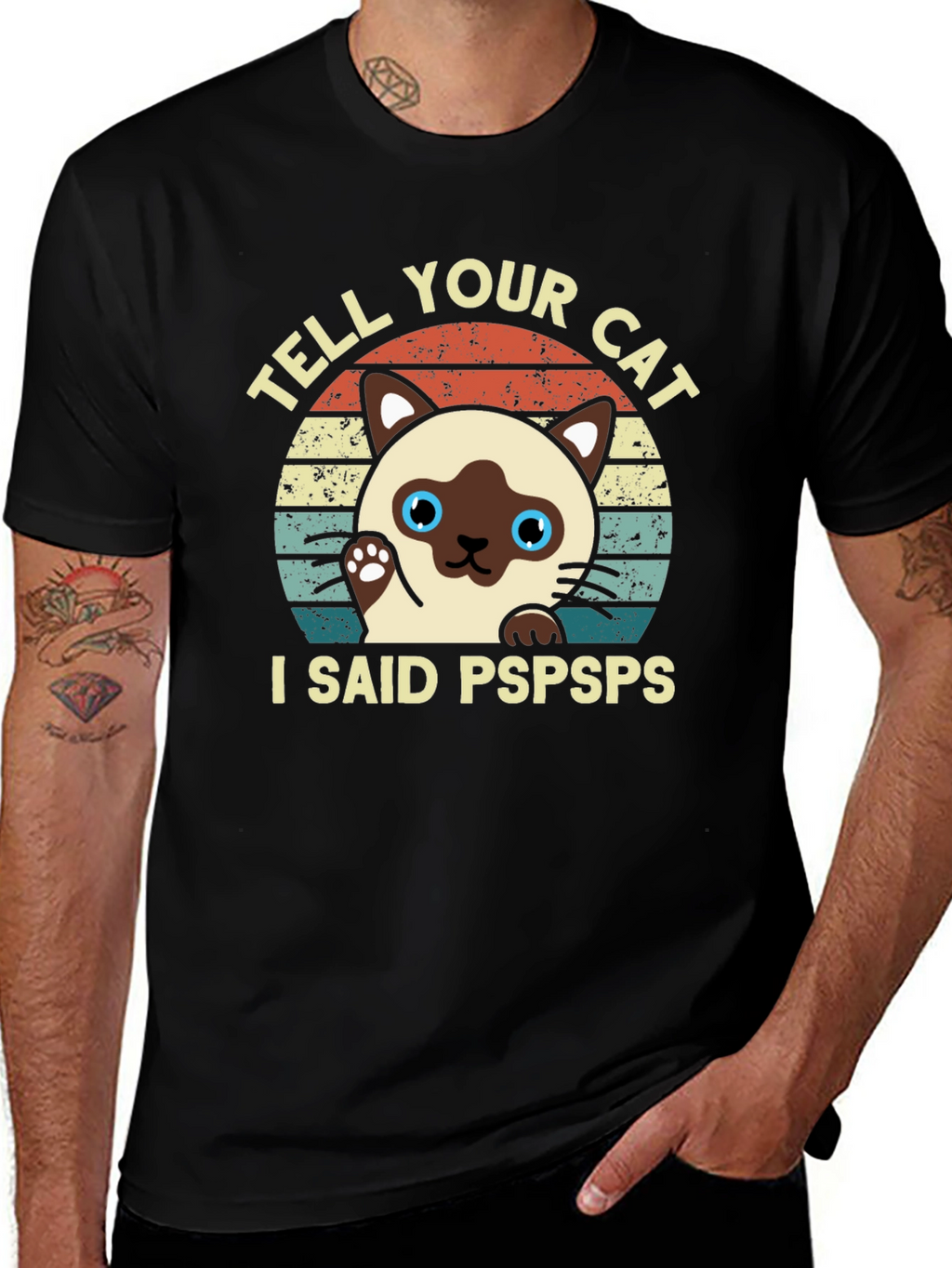 Tell Your Cat I Said Pspsps Black T-Shirt