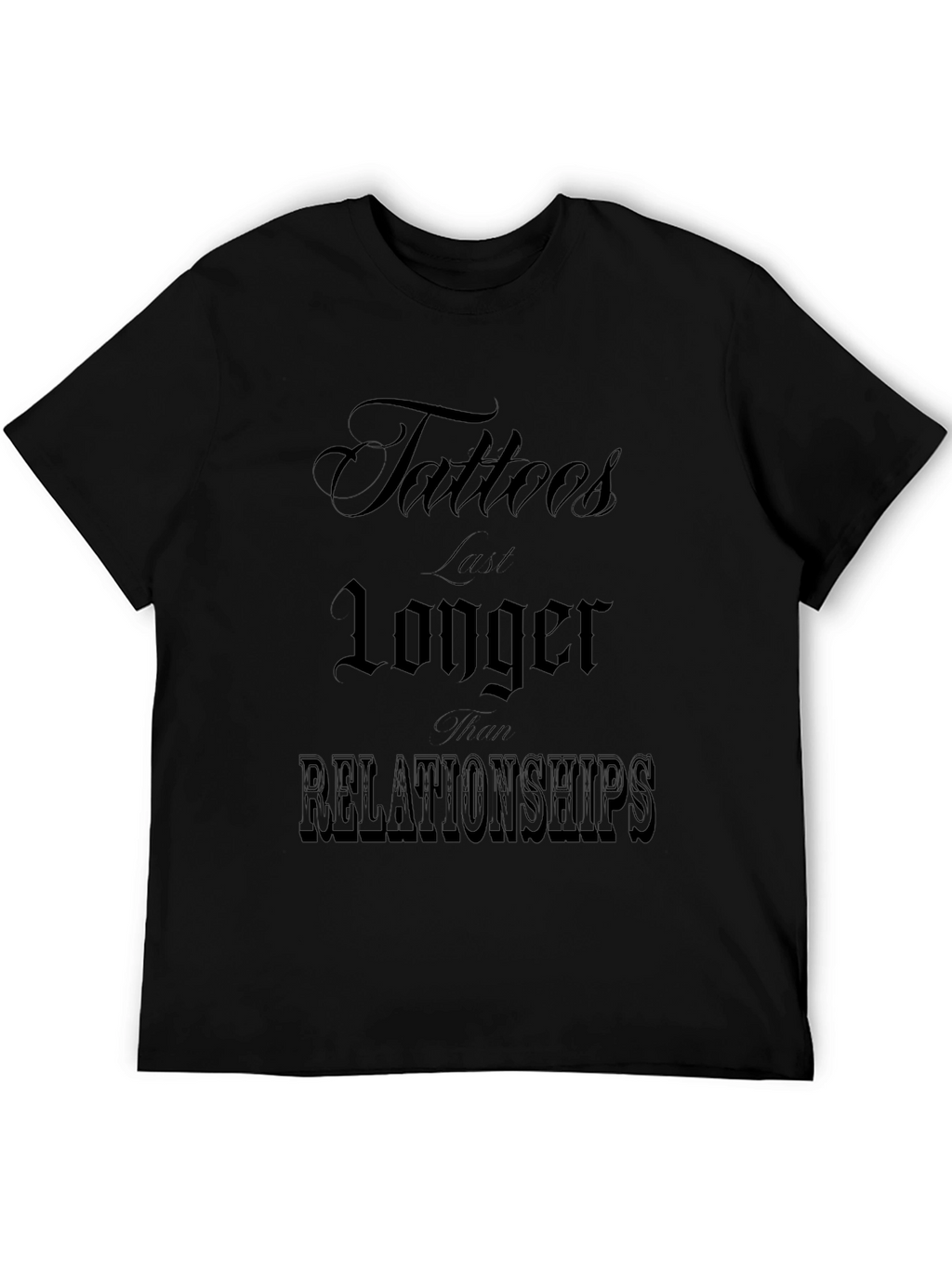 Tattoos Last Longer Graphic Tee - Black