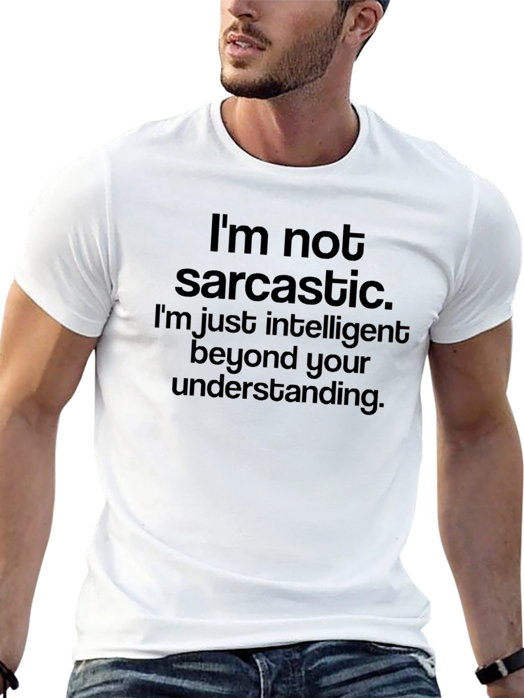 Sarcastic Humor Graphic Tee