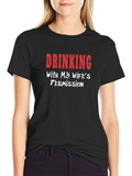 Drinking With Wifes Permission T-Shirt - Funny Mens Tee