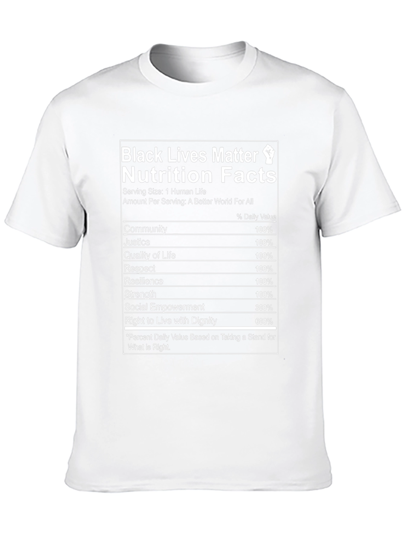 Black Lives Matter Nutrition Facts T-Shirt