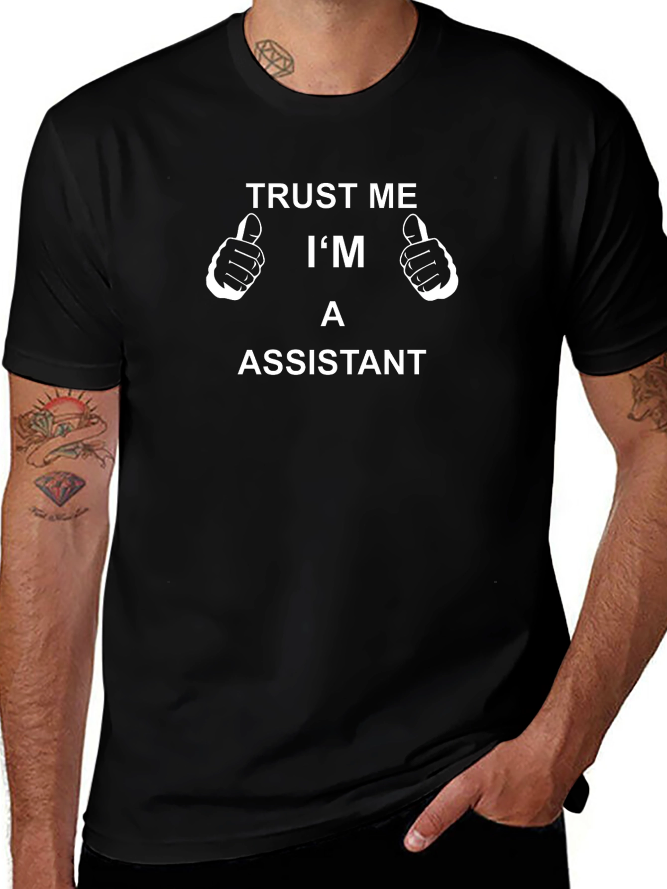 Trust Me Im An Assistant T-Shirt