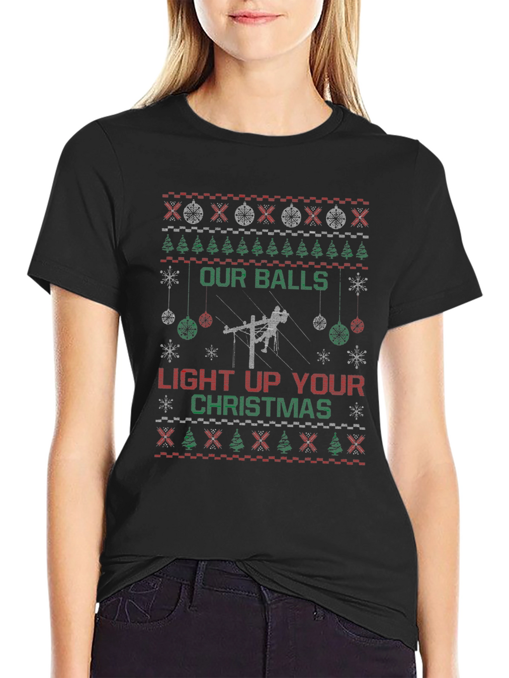 Our Balls Light Up Your Christmas Ugly T-Shirt