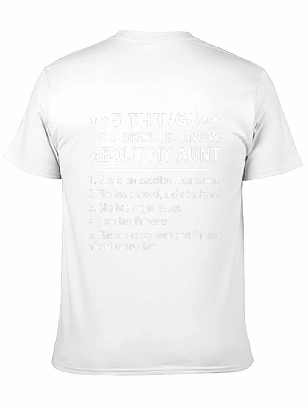 5 Things About My Aunt - Funny T-Shirt