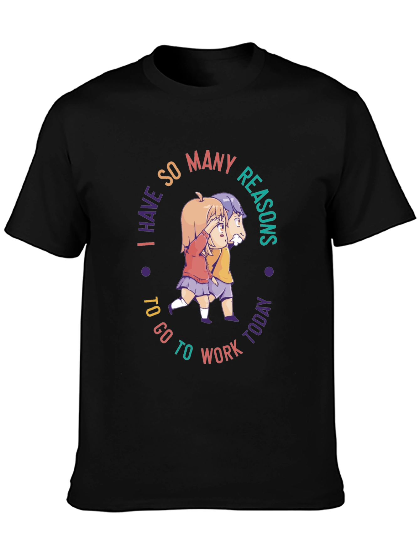 I Have So Many Reasons T-Shirt