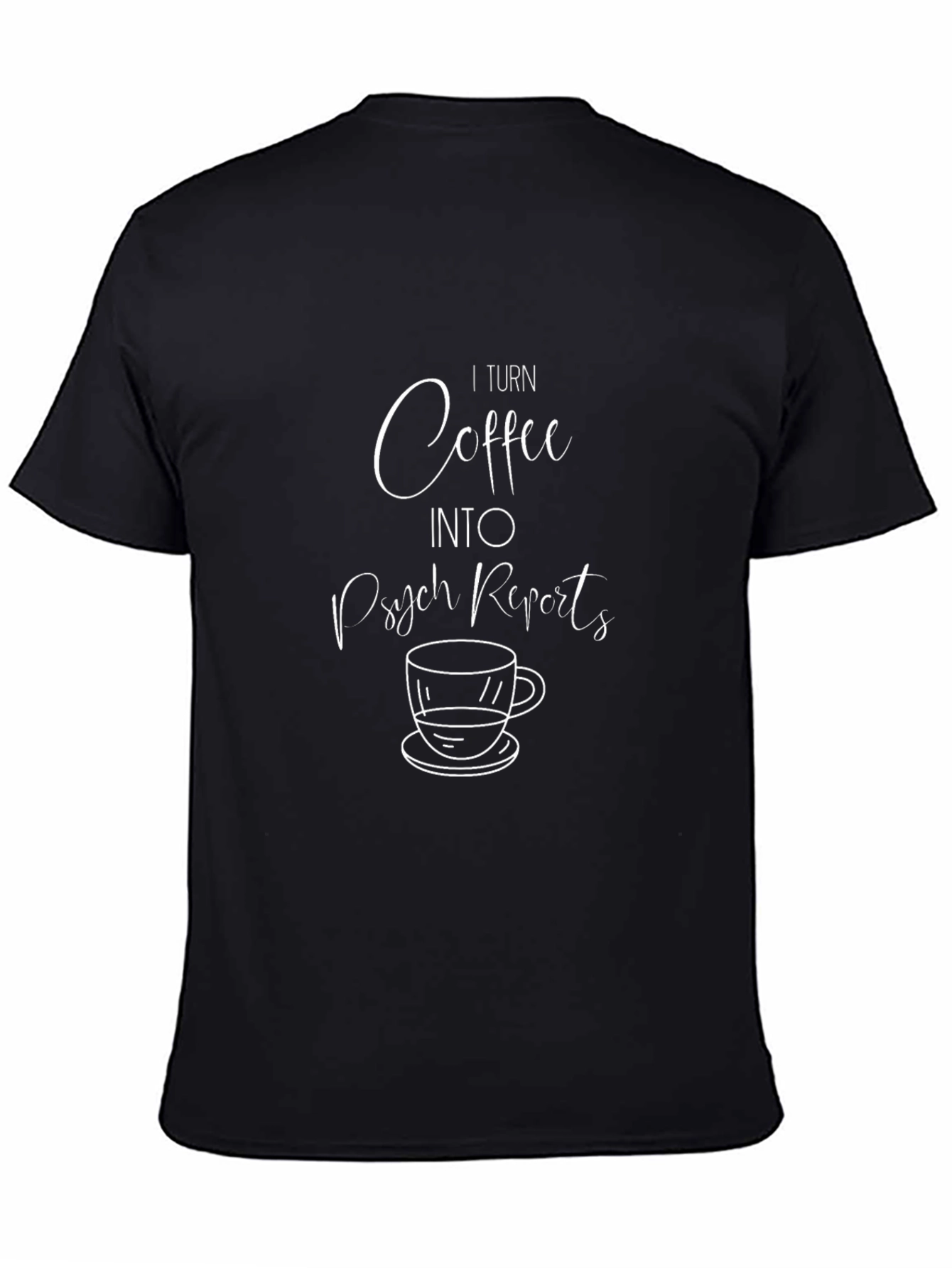 Coffee & Psych Reports Graphic T-Shirt