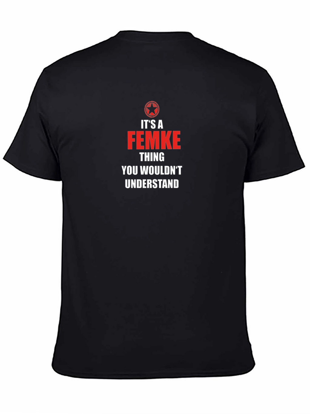 Its A Femke Thing - Novelty Graphic T-Shirt