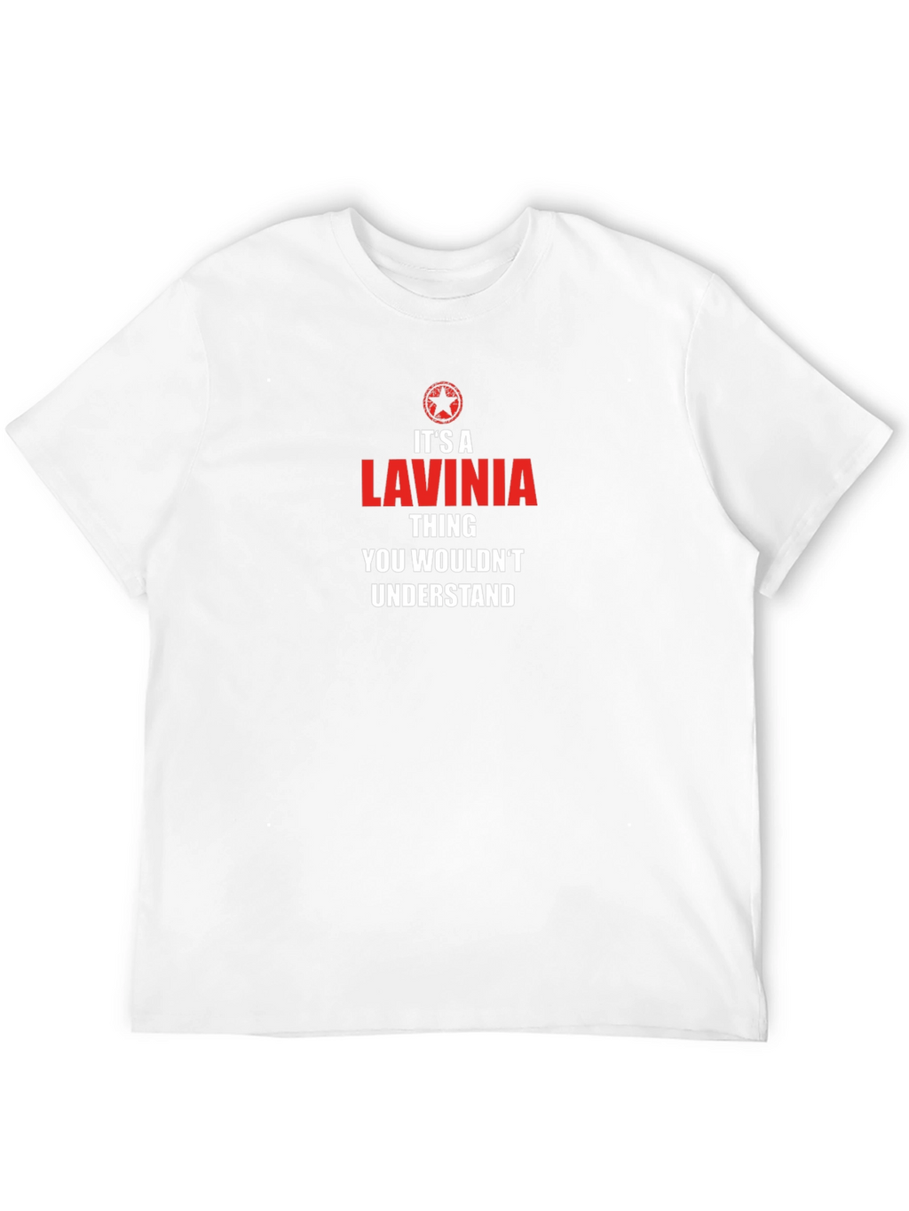 Its a Lavinia Thing T-Shirt