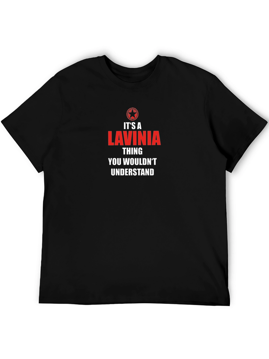 Its a Lavinia Thing T-Shirt