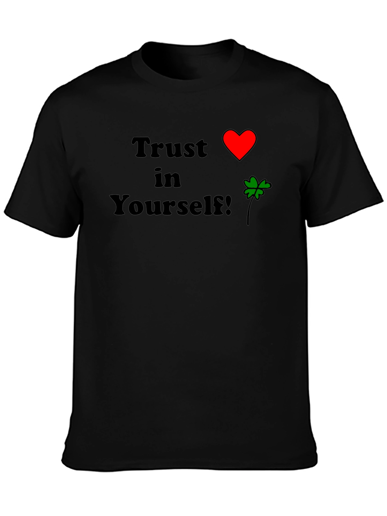 Trust Yourself T-Shirt - Heart & Clover Design