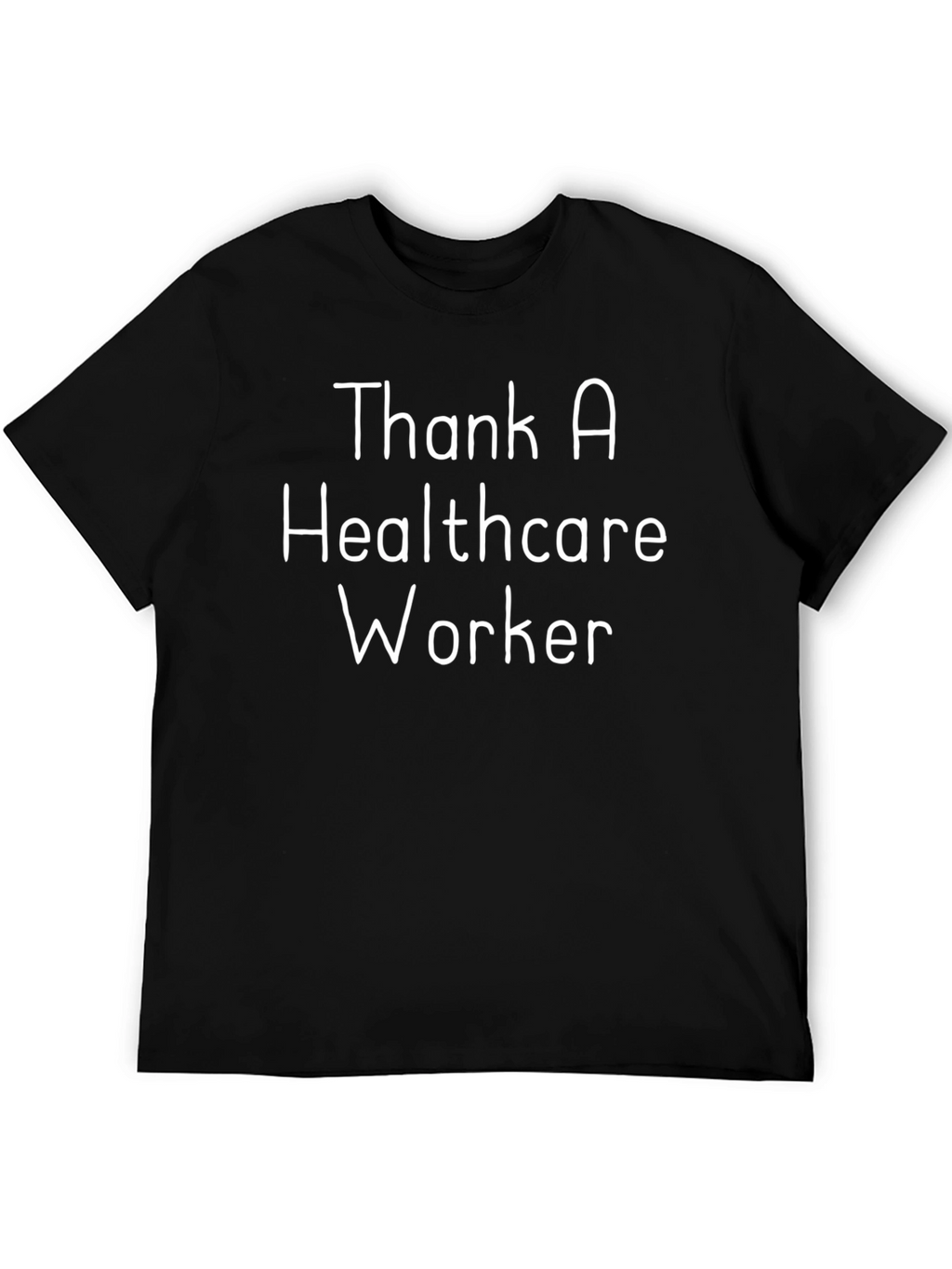 Thank A Healthcare Worker Tee