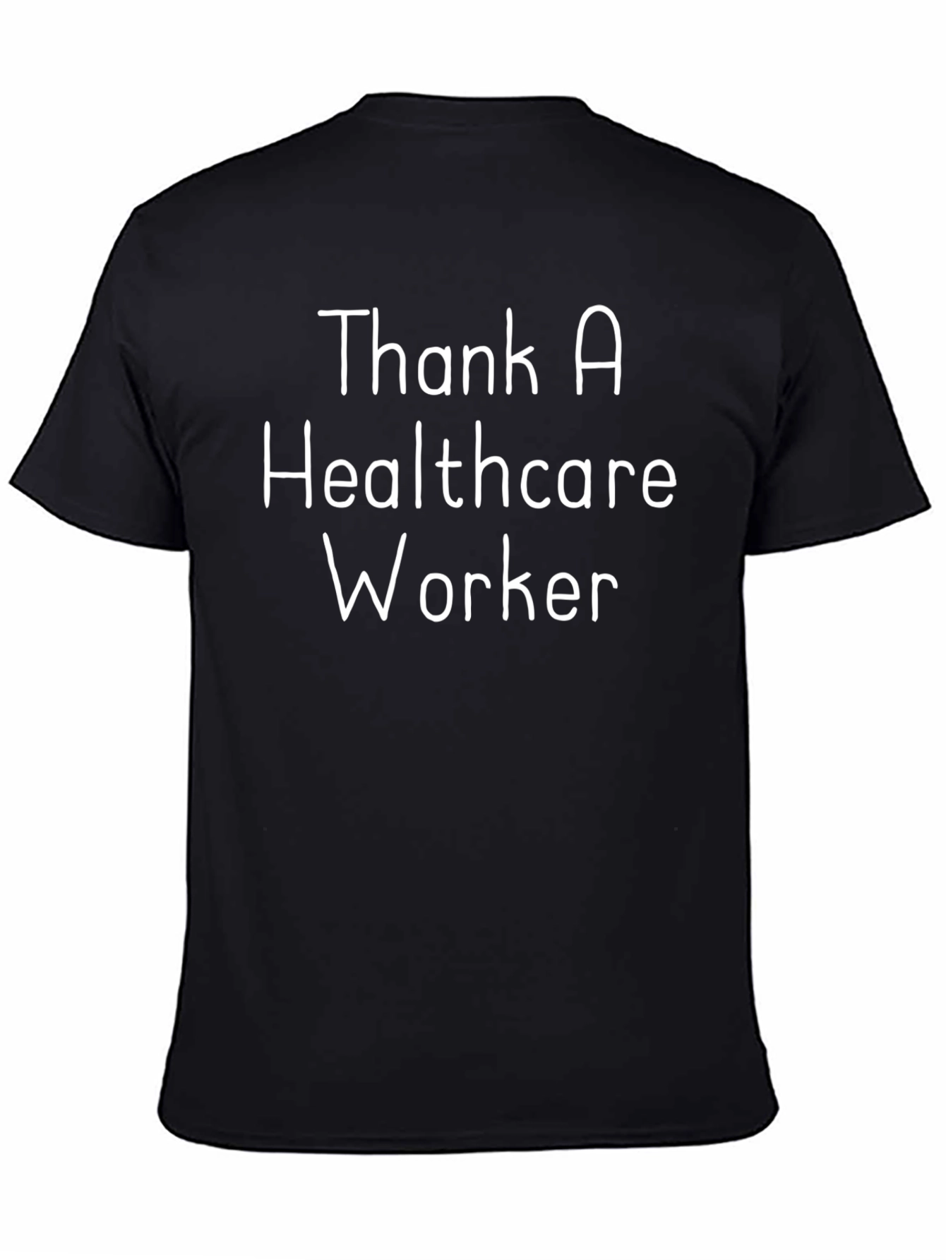 Thank A Healthcare Worker Tee