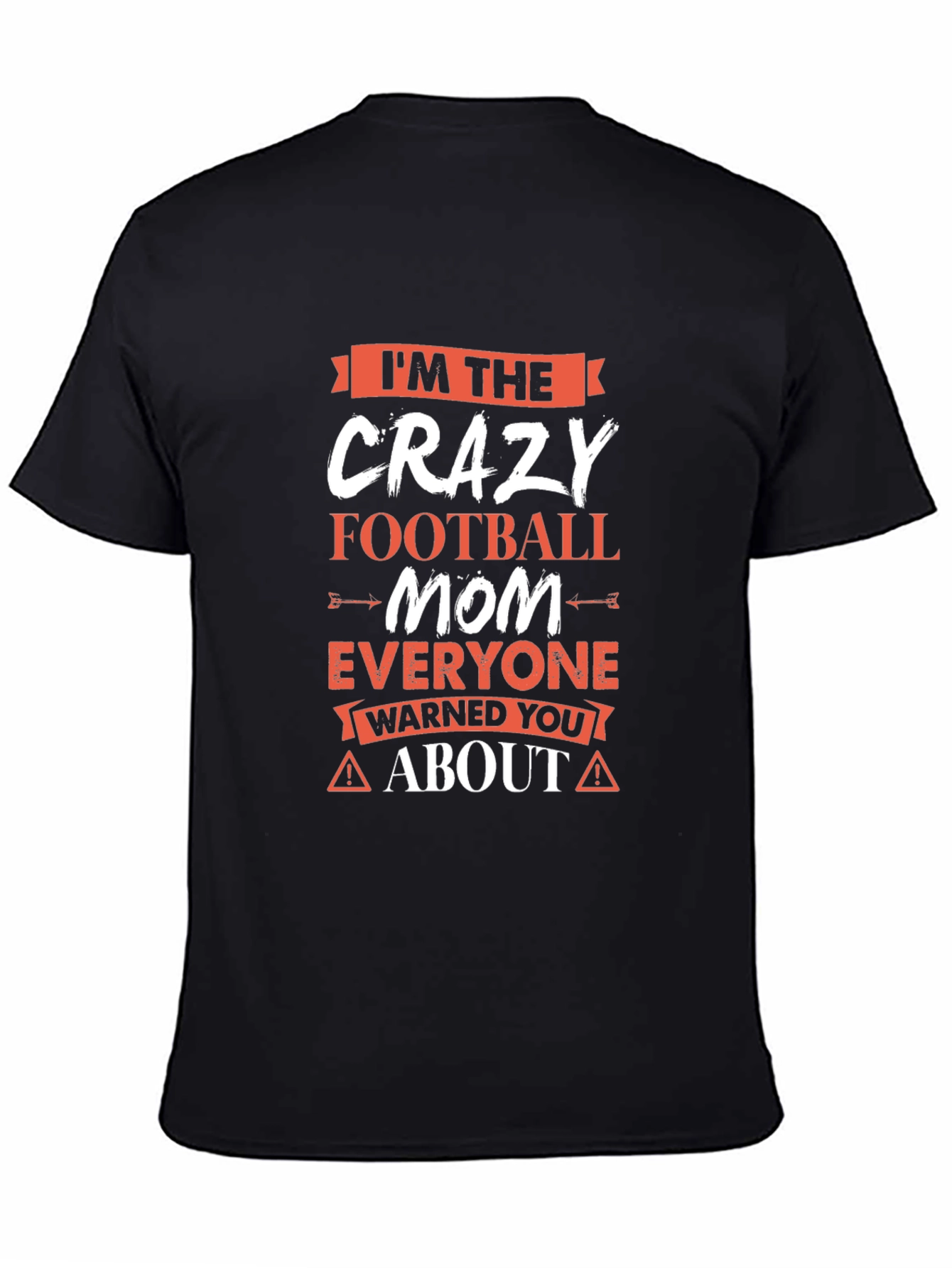 Crazy Football Mom T-Shirt