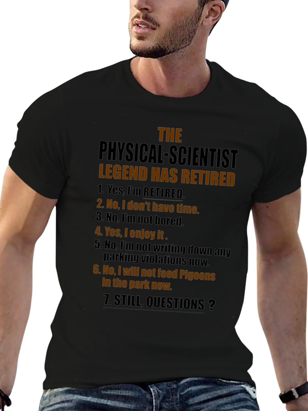 Retired Physical Scientist Legend T-Shirt