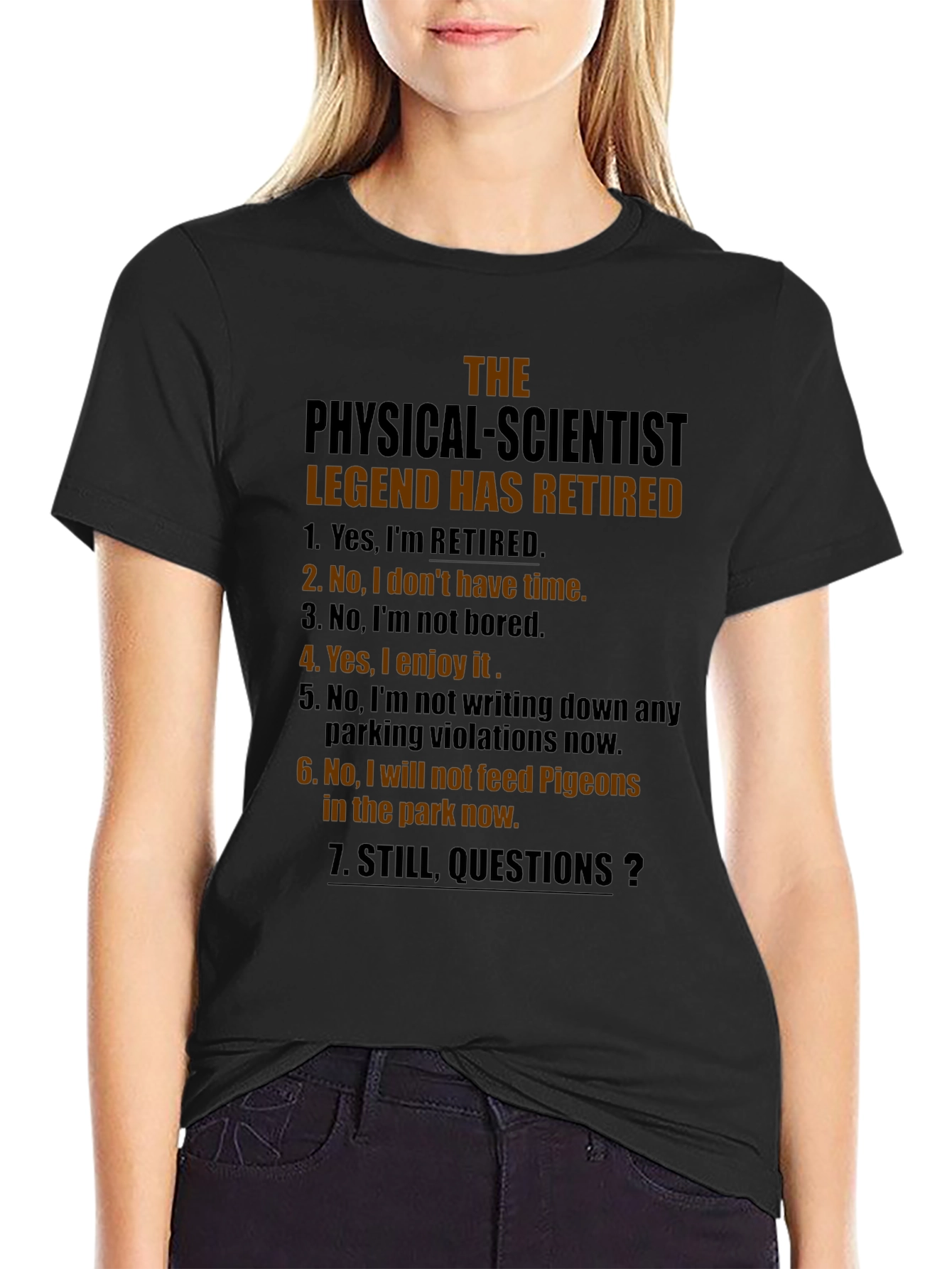 Retired Physical Scientist Legend T-Shirt