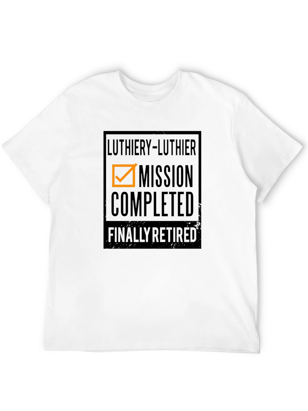 Luthiery Mission Completed Retired Graphic T-Shirt