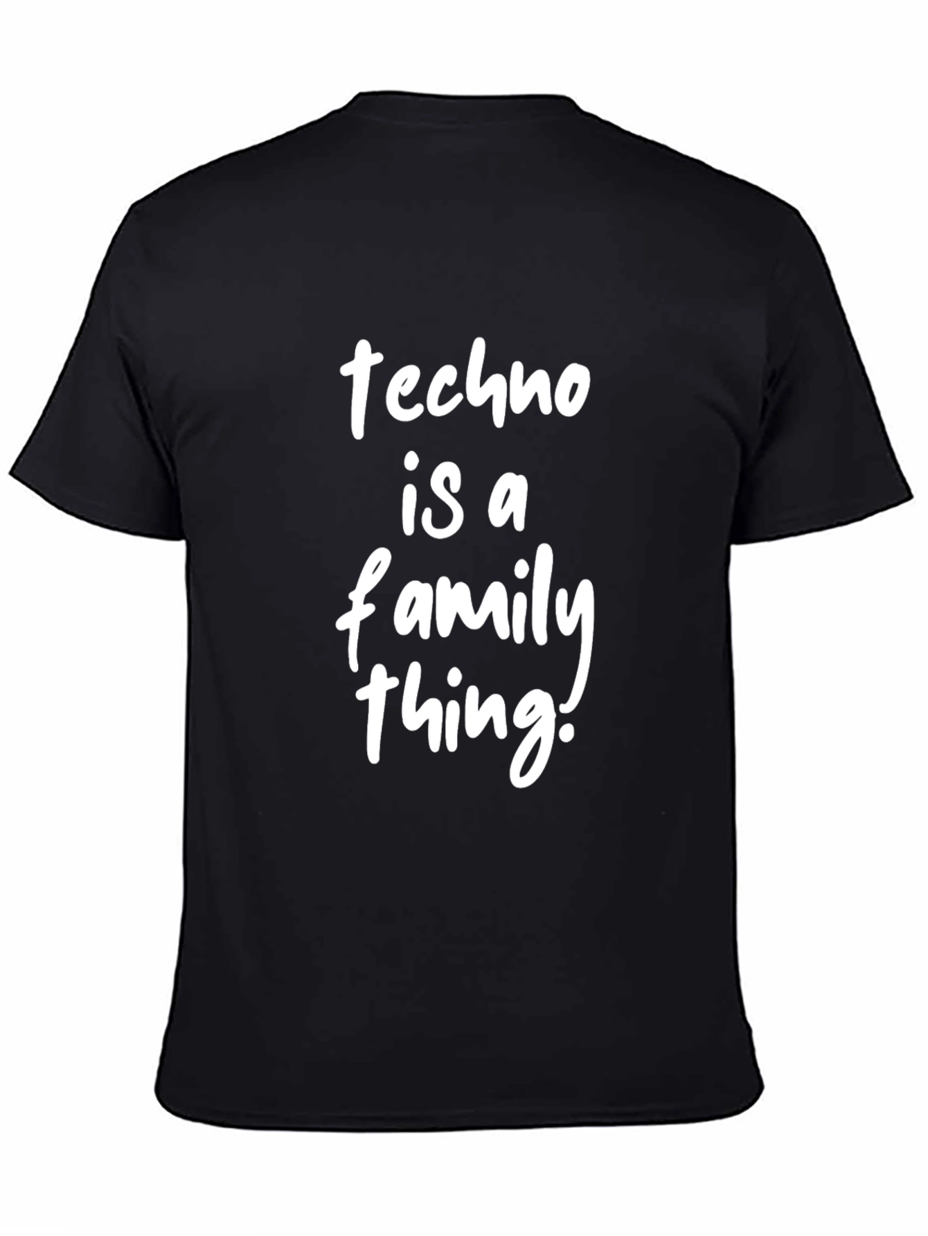 Techno is a Family Thing Black T-Shirt
