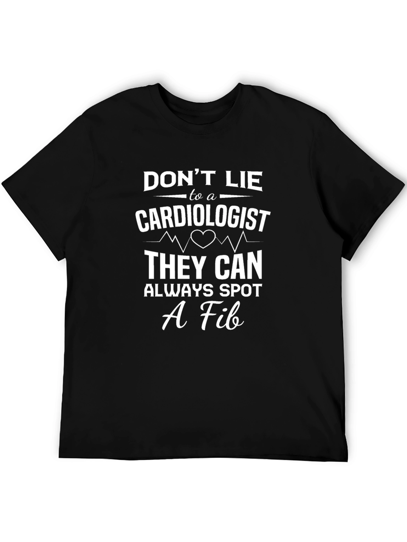 Cardiologist Fib T-Shirt