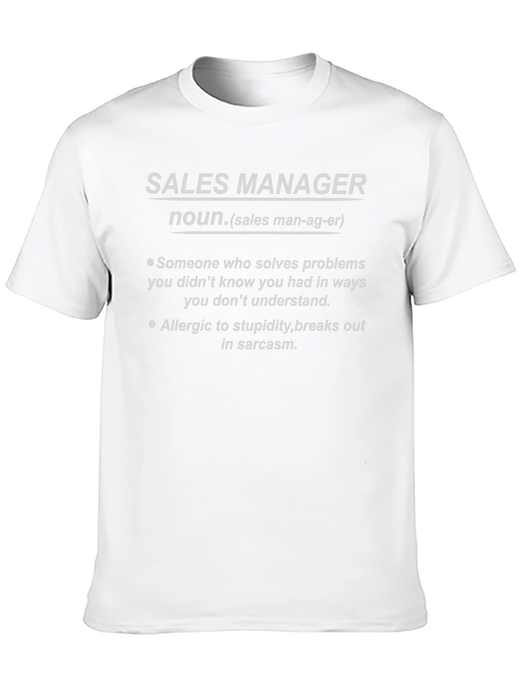 Sales Manager Definition T-Shirt Funny Sarcastic Gift
