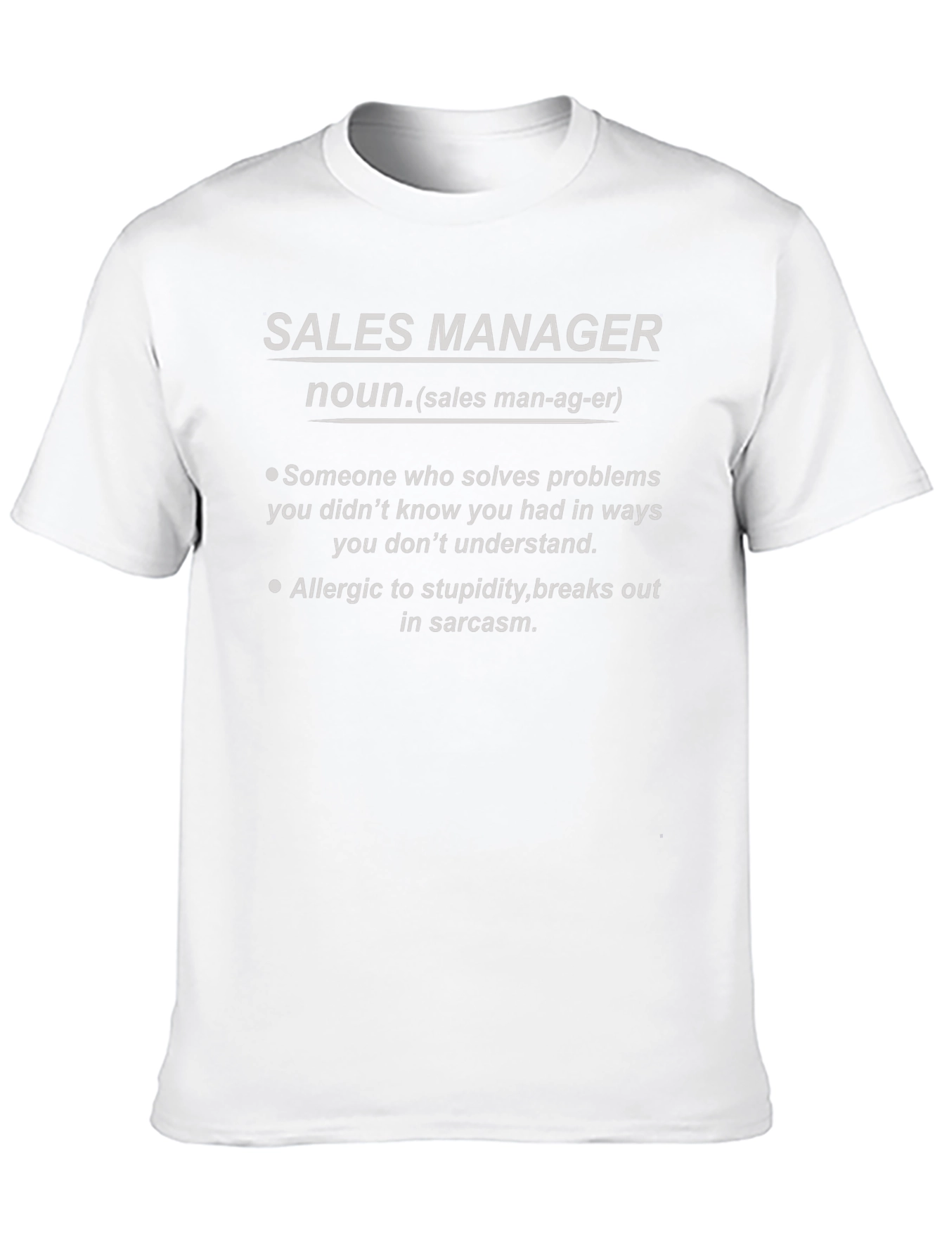 Sales Manager Definition T-Shirt Funny Sarcastic Gift